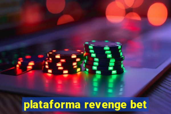 plataforma revenge bet